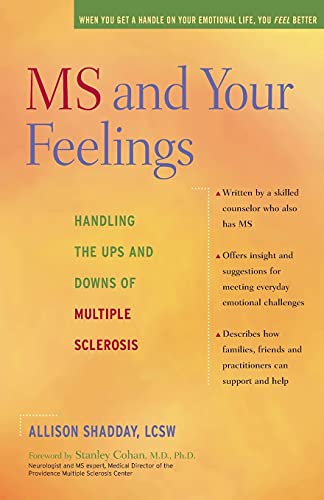 Book Cover MS and Your Feelings: Handling the Ups and Downs of Multiple Sclerosis