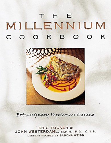 Book Cover The Millennium Cookbook: Extraordinary Vegetarian Cuisine