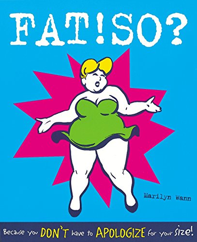 Book Cover FAT!SO? : Because You Don't Have to Apologize for Your Size