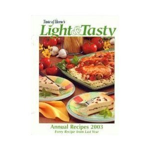 Taste of Home's Light & Tasty Annual Recipes 2003