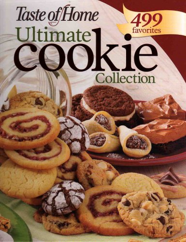 The Ultimate Cookie Collection: 499 Favorites