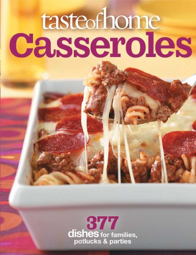 Book Cover Taste of Home: Casseroles: 377 Dishes for Families, Potlucks & Parties