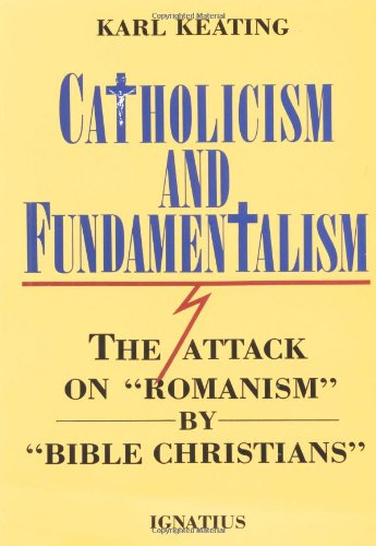 Book Cover Catholicism and Fundamentalism: The Attack on 