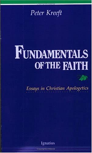 Book Cover Fundamentals of the Faith: Essays in Christian Apologetics