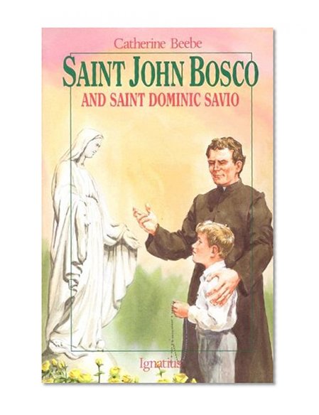 Book Cover St. John Bosco and Saint Dominic Savio (Vision Books S)