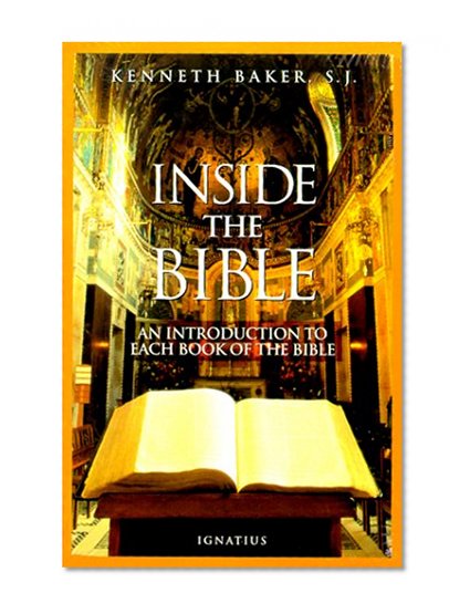 Book Cover Inside the Bible: A Guide to Understanding Each Book of the Bible