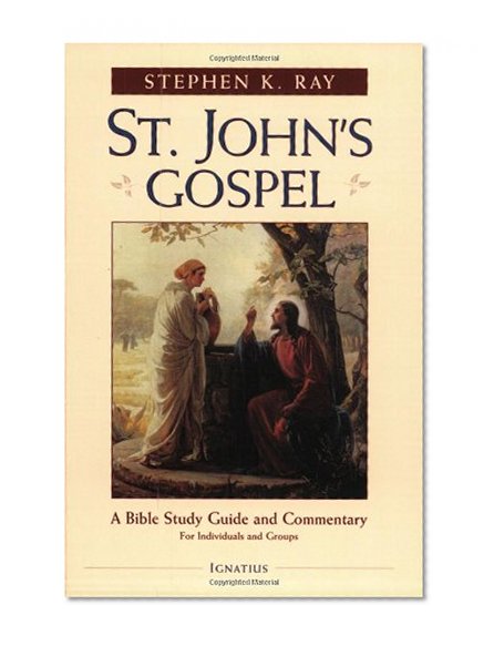 Book Cover St. John's Gospel: A Bible Study Guide and Commentary