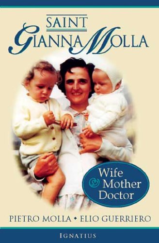Book Cover Saint Gianna Molla: Wife, Mother, Doctor