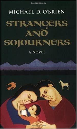 Book Cover Strangers and Sojourners: A Novel (Children of the Last Days)