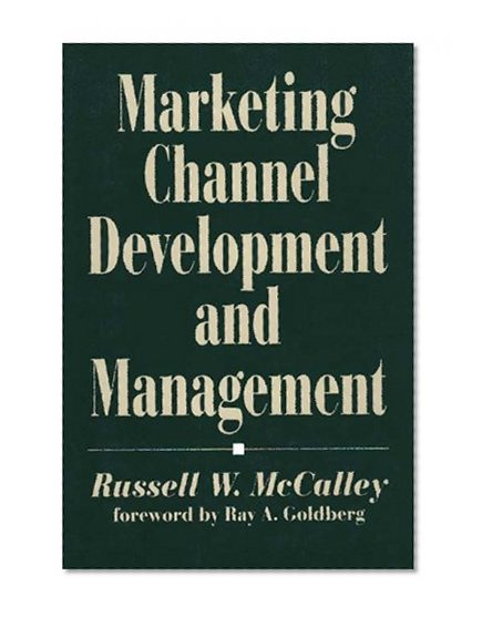 Marketing Channel Development and Management