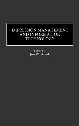 Impression Management and Information Technology