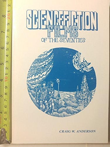 Science Fiction Films of the Seventies