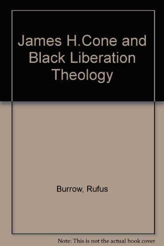 James H. Cone and Black Liberation Theology