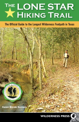 Book Cover The Lone Star Hiking Trail: The Official Guide to the Longest Wilderness Footpath in Texas