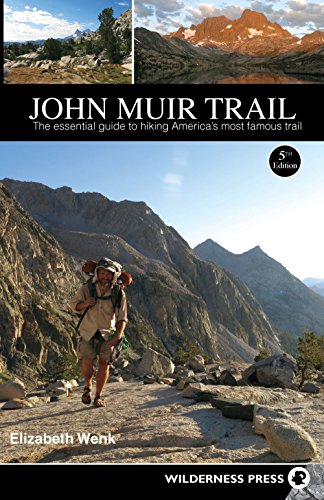 Book Cover John Muir Trail: The Essential Guide to Hiking America's Most Famous Trail