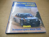 From Two-Stroke to Turbo: Saab in Motor Sports Since 1949