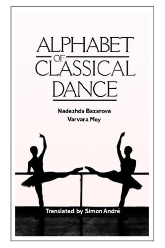 Alphabet of Classical Dance: 12th to 19th Century