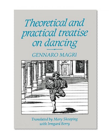 Theoretical and Practical Treatise on Dancing