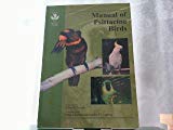 BSAVA Manual of Psittacine Birds (BSAVA British Small Animal Veterinary Association)