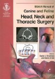 BSAVA Manual of Canine and Feline Head, Neck and  Thoracic Surgery