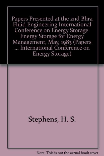 Papers Presented at the 2nd Bhra Fluid Engineering International Conference on Energy Storage: Energy Storage for Energy Management, May, 1983