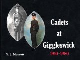 Cadets at Giggleswick, 1910-80: An Illustrated History