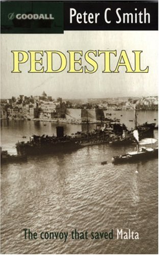 Book Cover Pedestal: the Malta Convoy of August 1942