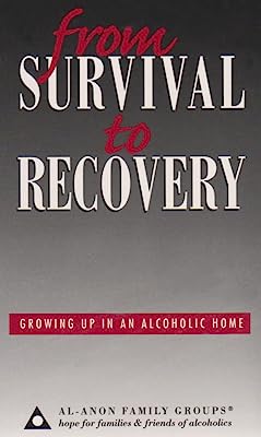 Book Cover From Survival to Recovery: Growing Up in an Alcoholic Home