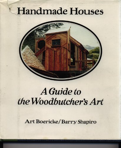 Book Cover Handmade Houses: A Guide to the Woodbutcher's Art