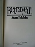 Betrayed!