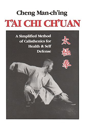 Book Cover T'ai Chi Ch'uan: A Simplified Method of Calisthenics for Health & Self Defense