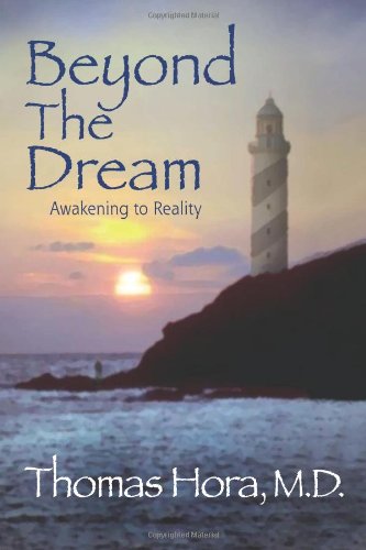 Beyond the Dream