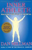 The Inner Athlete: Realizing Your Fullest Potential