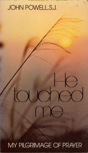 Book Cover He Touched Me My Pilgrimage of Prayer