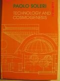 Technology and cosmogenesis
