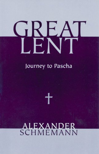 Book Cover Great Lent: Journey to Pascha