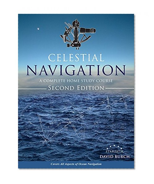 Book Cover Celestial Navigation: A Complete Home Study Course, Second Edition