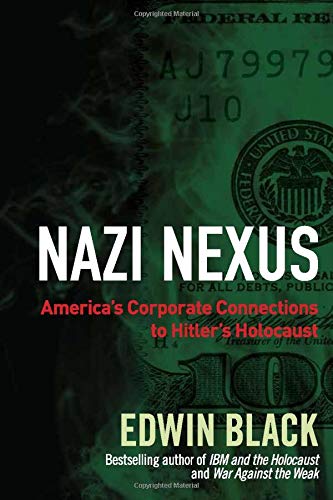 Book Cover Nazi Nexus: America's Corporate Connections to Hitler's Holocaust