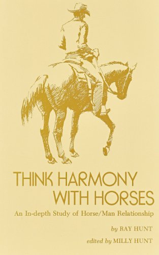 Book Cover Think Harmony With Horses: An In-Depth Study of Horse/Man Relationship