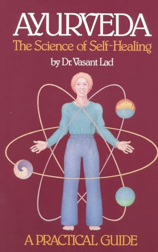 Book Cover Ayurveda: The Science of Self Healing: A Practical Guide