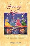 Ayurveda Secrets of Healing
