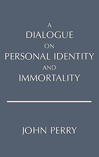 Book Cover A Dialogue on Personal Identity and Immortality (Hackett Philosophical Dialogues)