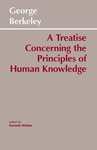 Book Cover A Treatise Concerning the Principles of Human Knowledge (Hackett Classics)