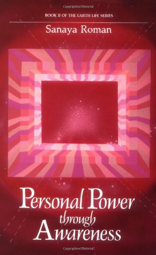 Book Cover Personal Power Through Awareness: A Guidebook for Sensitive People (Book II of the Earth Life Series)