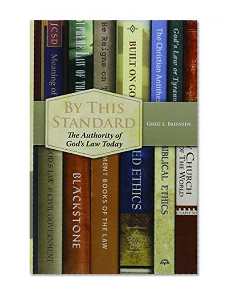 Book Cover By This Standard: The Authority of God's Law Today