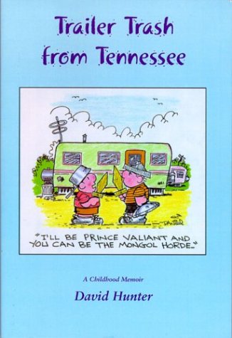Trailer Trash from Tennessee