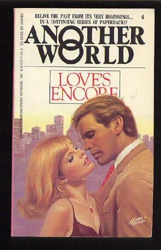 Love's Encore: Another World #4