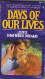Love's Shattered Dreams (Days of Our Lives, 1)