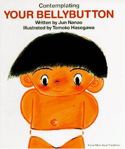 Book Cover Contemplating Your Bellybutton (My Body Science)