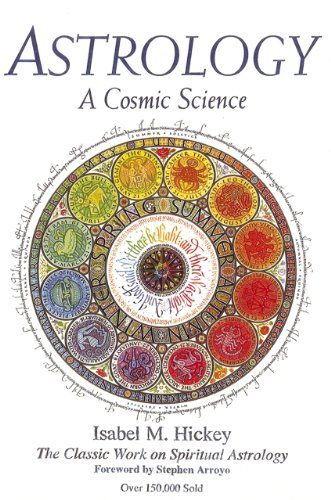 Book Cover Astrology: A Cosmic Science: The Classic Work on Spiritual Astrology
